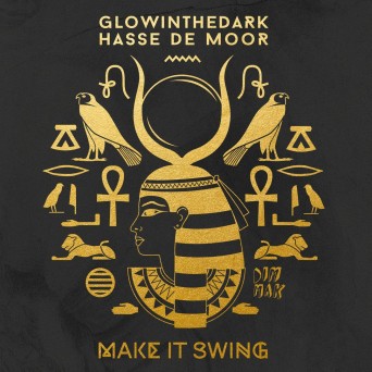 GLOWINTHEDARK & Hasse de Moor – Make It Swing