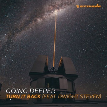 Going Deeper feat. Dwight Steven – Turn It Back