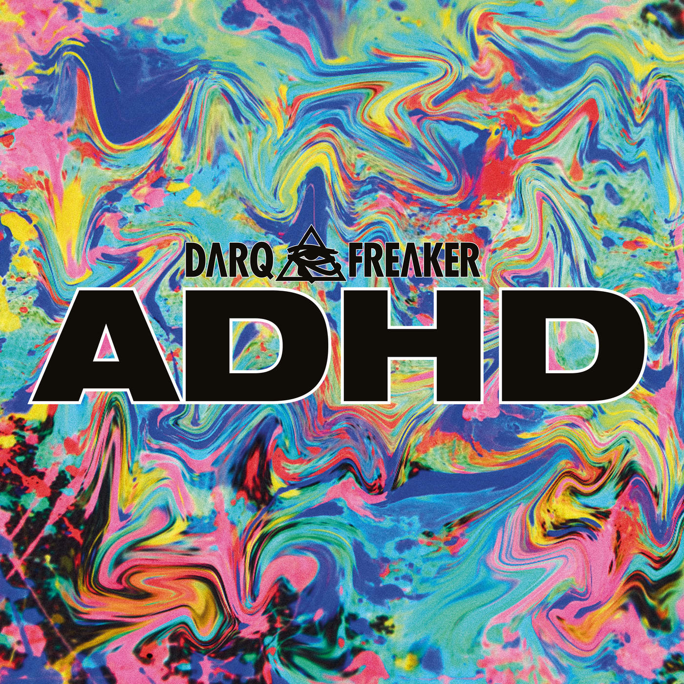 Darq E Freaker – ADHD