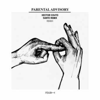Hector Couto – Parental Advisory