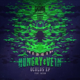 Hungry & Vein – Oculus EP