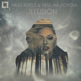 Inner Rebels Feat. Veselina Popova – Illusion