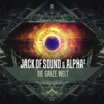 Jack of Sound & Alpha2 – Die Ganze Welt