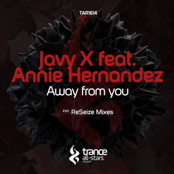 Javy X feat. Annie Hernandez – Away from You