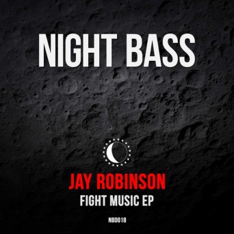Jay Robinson – Fight Music EP
