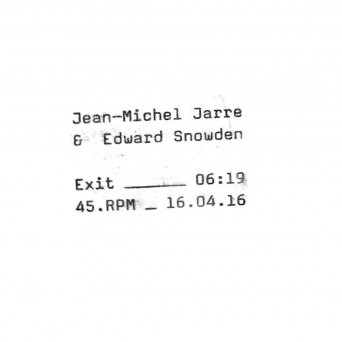 Jean-Michel Jarre & Edward Snowden – Exit