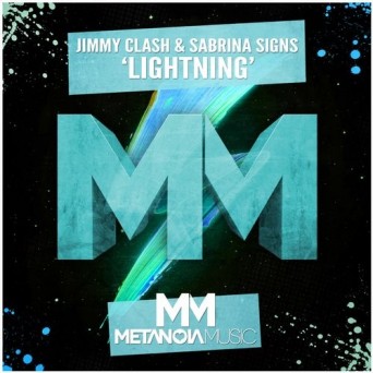 Jimmy Clash & Sabrina Signs – Lightning