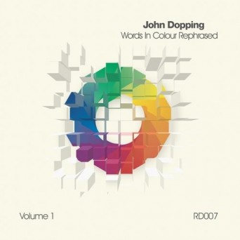 John Dopping – Words In Colour Rephrased, Vol. 1
