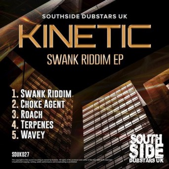 Kinetic – Swank Riddim EP