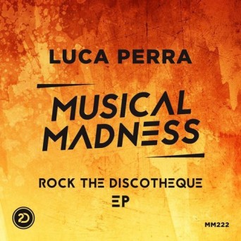 Luca Perra – Rock the Discotheque