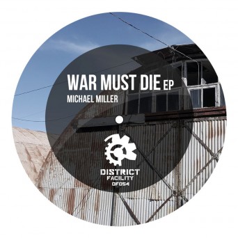 Michael Miller – War Must Die