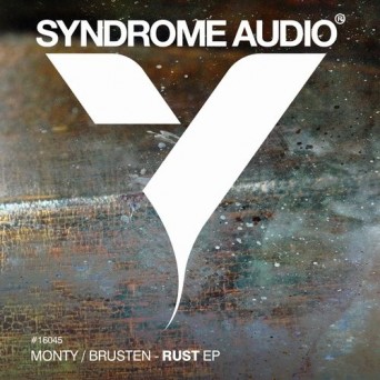 Monty & Brusten – Rust EP