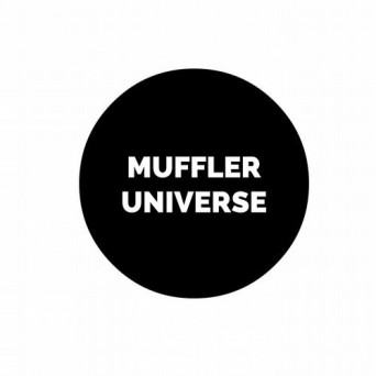 Muffler – Universe