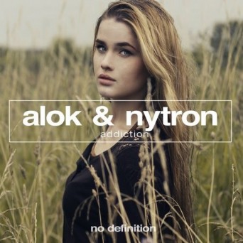 Alok & Nytron – Addiction
