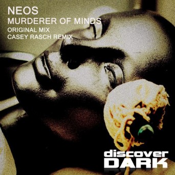 NEOS – Murderer of Minds