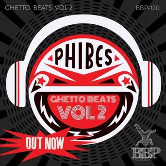 Phibes – Ghetto Beats Vol. 2