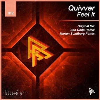 Quivver – Feel It