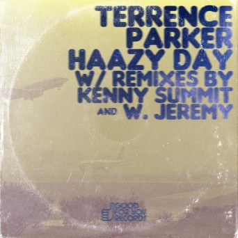 Terrence Parker ‎– Haazy Day