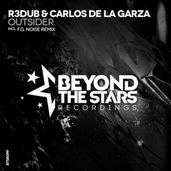 R3Dub & Carlos De La Garza – Outsider