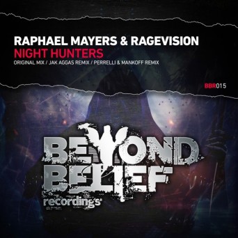 Raphael Mayers & RageVision – Night Hunters