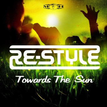 Re-Style – Towards The Sun