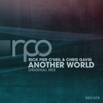 Rick Pier O’Neil & Chris Gavin – Another World