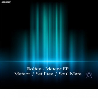 Rolfey – Meteor EP