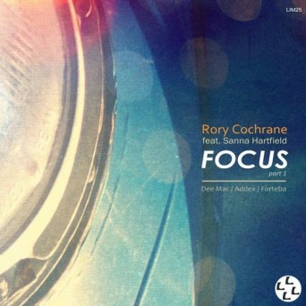 Rory Cochrane Feat. Sanna Hartfield – Focus (Part One)