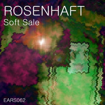 Rosenhaft – Soft Sale