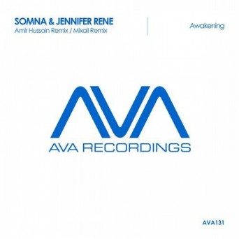 Somna & Jennifer Rene – Awakening (Remixes)