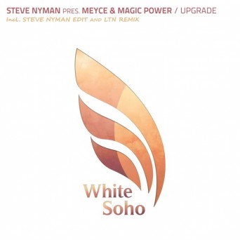 Steve Nyman Pres. Meyce & Magic Power – Upgrade