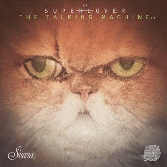 Superlover – The Talking Machine EP