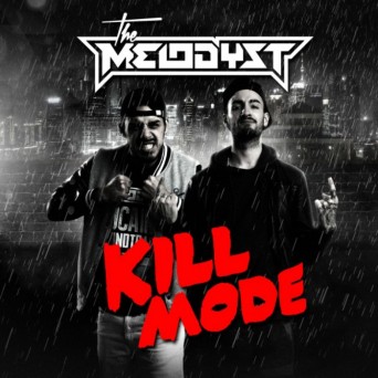 The Melodyst – Kill Mode EP