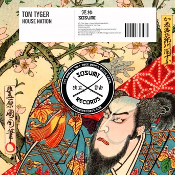 Tom Tyger – House Nation