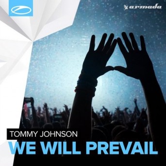 Tommy Johnson – We Will Prevail
