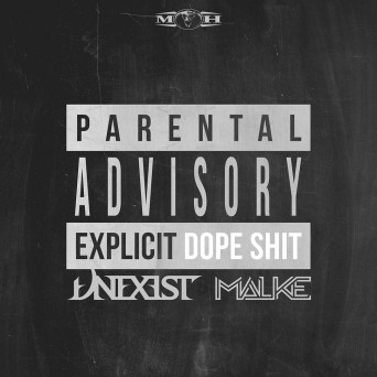 Unexist vs Malke – Dope Shit