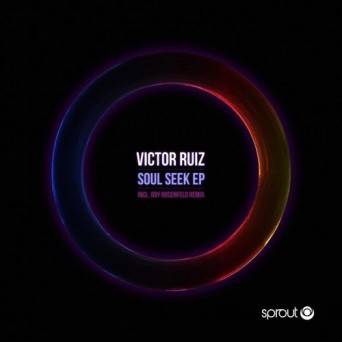 Victor Ruiz – Soul Seek EP
