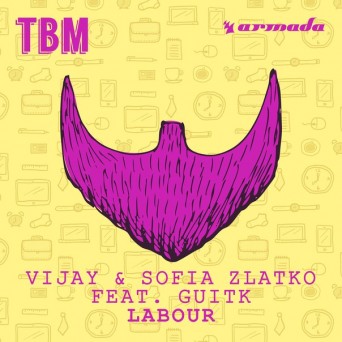 Vijay & Sofia Zlatko feat. GuitK – Labour