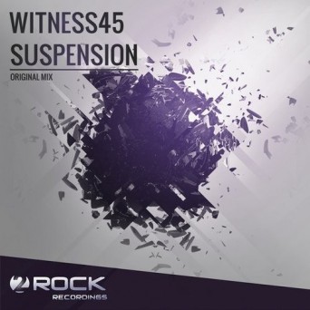 Witness45 – Suspension
