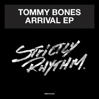 Tommy Bones – Arrival EP