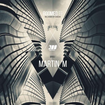 Martin ‘M – Roomed EP
