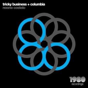 Noone Costelo – Tricky Business / Columbia