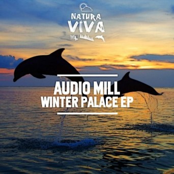 Audio Mill – Winter Palace EP