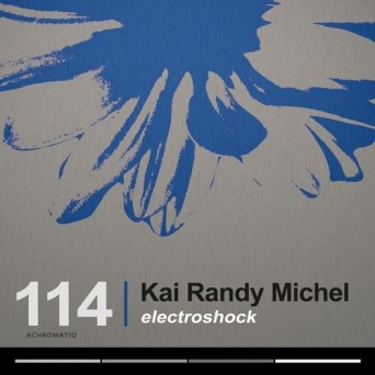 Kai Randy Michel – Electroshock