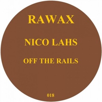 Nico Lahs – Off The Rails