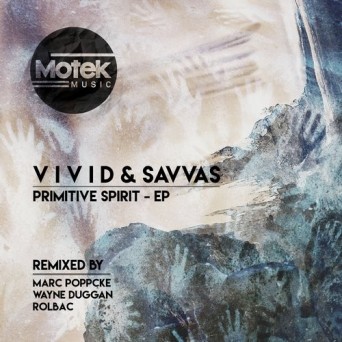 V i v i d, Savvas – Primitive Spirit EP