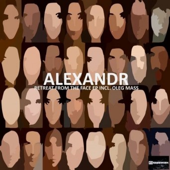 Alexandr – Retreat From The Face