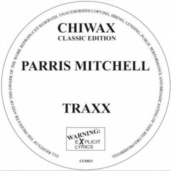 Parris Mitchell – Traxx