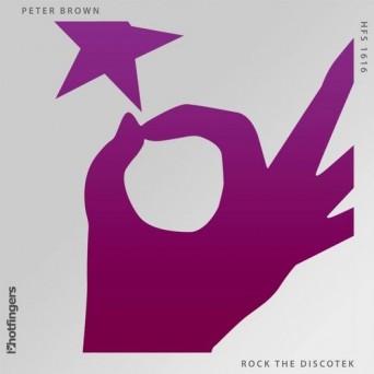 Peter Brown – Rock The Discotek