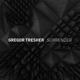 Gregor Tresher – Surrender